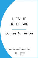 Lies He Told Me 9781529159769 James/ Ellis David Patterson Brukte bøker