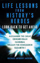 Life Lessons from History's Heroes 9780099453321 Michael Anthony Jackson Brukte bøker