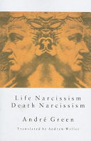 Life Narcissism, Death Narcissism 9781853435300 André Green Brukte bøker