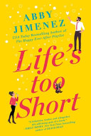 Life's Too Short 9781538715666 Abby Jimenez Brukte bøker