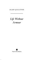 Life Without Armour 9780002555708 Alan Sillitoe Brukte bøker