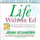 Life Without Ed 9780071422987 Jenni Schaefer Brukte bøker