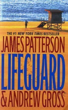 Lifeguard 9780446617406 Andrew Gross James Patterson Brukte bøker