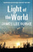 Light of the world 9781409129738 James Lee Burke Brukte bøker