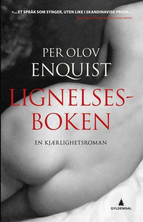 Lignelsesboken 9788205448575 Per Olov Enquist Brukte bøker