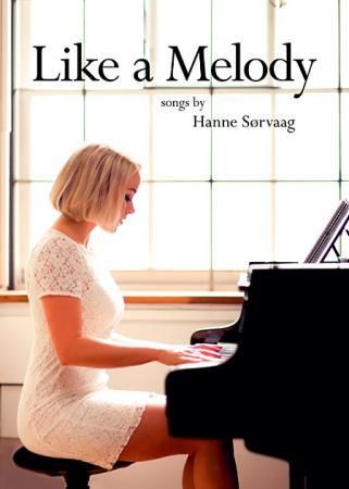 Like a melody 9788292494523 Hanne Sørvaag Brukte bøker