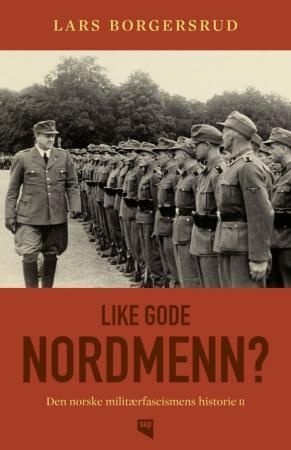 Like gode nordmenn? 9788230400968 Lars Borgersrud Brukte bøker