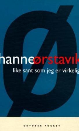 Like sant som jeg er virkelig 9788249501014 Hanne Ørstavik Brukte bøker