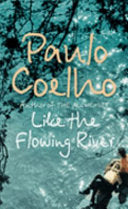 Like the Flowing River 9780007235780 Paulo Coelho Brukte bøker