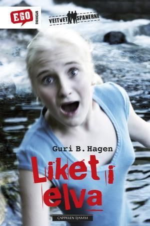 Liket i elva 9788204144935 Guri B. Hagen Brukte bøker