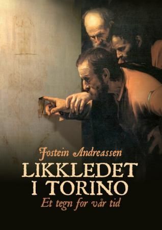 Likkledet i Torino 9788253146348 Jostein Andreassen Brukte bøker