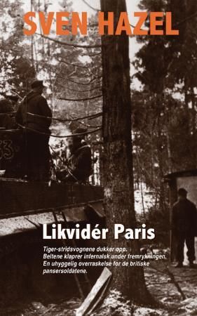 Likvidér Paris 9788292390078 Sven Hazel Brukte bøker