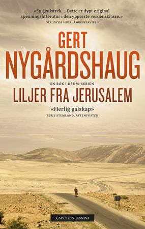 Liljer fra Jerusalem 9788202567941 Gert Nygårdshaug Brukte bøker