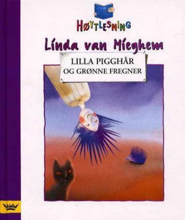 Lilla pigghår og grønne fregner 9788251782920 Linda van Mieghem Brukte bøker