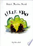 Lille frø 9788702038125 Jakob Martin Strid Brukte bøker