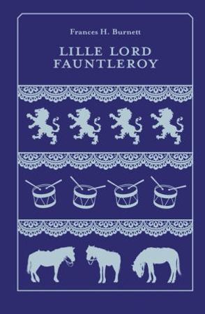 Lille lord Fauntleroy 9788275960953 Frances Hodgson Burnett Brukte bøker