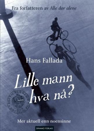 Lille mann, hva nå? 9788280712790 Hans Fallada Brukte bøker