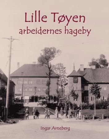 Lille Tøyen 9788230005002 Ingar Arneberg Brukte bøker