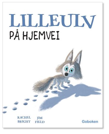 Lilleulv på hjemvei 9788230523889 Rachel Bright Brukte bøker