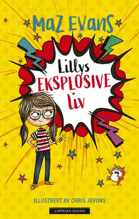 Lillys eksplosive liv 9788202753450 Maz Evans Brukte bøker