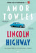 Lincoln Highway 9788232805426 Amor Towles Brukte bøker