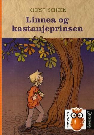 Linnea og kastanjeprinsen 9788252567847 Kjersti Scheen Brukte bøker