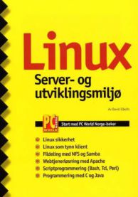 Linux server- og utviklingsmiljø 9788277722443 David Elboth Brukte bøker