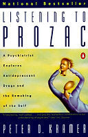 Listening to Prozac 9780140159400 Peter D. Kramer Brukte bøker
