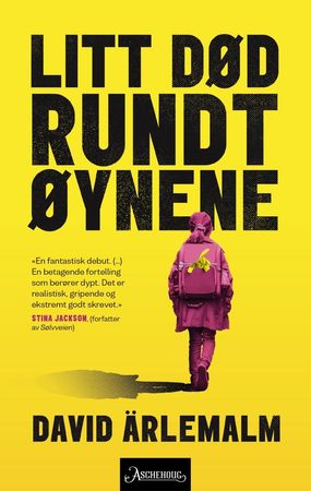 Litt død rundt øynene 9788203269622 David Ärlemalm Brukte bøker