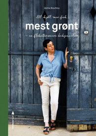 Litt kjøtt, mer fisk, mest grønt 9788205530294 Aicha Bouhlou Brukte bøker