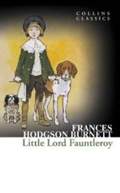 Little Lord Fauntleroy 9780007449927 Frances Hodgson Burnett Brukte bøker