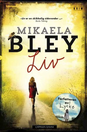Liv 9788202544195 Mikaela Bley Brukte bøker