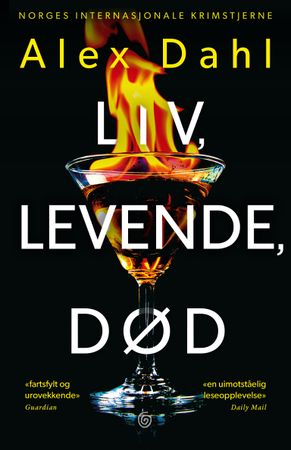 Liv, levende, død 9788248935537 Alex Dahl Brukte bøker