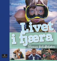 Livet i fjæra 9788202371258 &Oslash;ivind Berg Brukte bøker