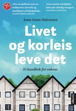 Livet og korleis leve det 9788252196702 Anne Gunn Halvorsen Brukte bøker