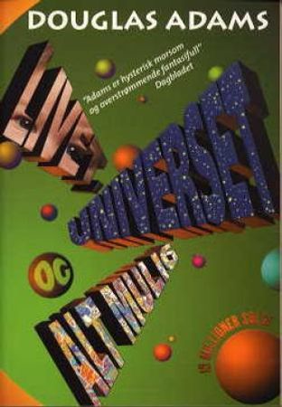 Livet, universet og alt mulig 9788248900672 Douglas Adams Brukte bøker