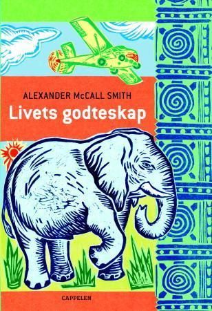 Livets godteskap 9788202248826 Alexander McCall Smith Brukte bøker