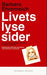 Livets lyse sider 9788249508372 Bjørn Alex Herrman Barbara Ehrenreich Brukte bøker