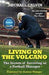 Living on the Volcano 9780099598657 Michael Calvin Brukte bøker