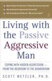 Living with the Passive-Aggressive Man 9780671870744 Scott Wetzler Brukte bøker