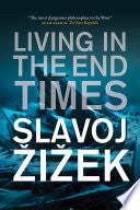 Living in the End Times 9781844677023 Slavoj Zizek Brukte bøker