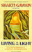 Living in the Light 9781870845328 Shakti Gawain Laurel King Brukte bøker