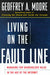 Living on the Fault Line 9780887308888 Geoffrey A. Moore Brukte bøker