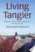 Living Tangier 9780812251722 Abdelmajid Hannoum Brukte bøker