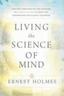 Living the Science of Mind 9780875166278 Ernest Holmes Brukte bøker