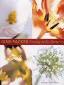 Living with Flowers 9781850298571 Jane Packer Jane Martin Brukte bøker
