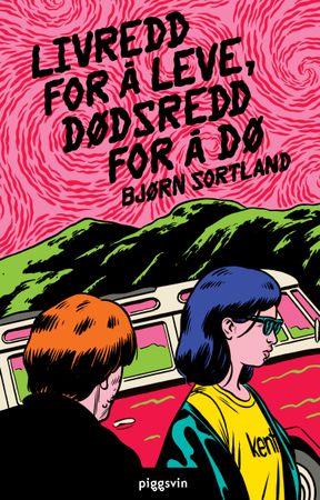 Livredd for å leve, dødsredd for å dø 9788293323198 Bjørn Sortland Brukte bøker