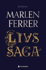 Livs saga 9788205547964 Marlen Ferrer Brukte bøker