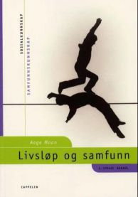 Livsløp og samfunn; sosialkunnskap 9788202192402 Aage Moan Brukte bøker
