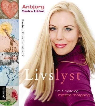Livslyst 9788203236341 Anbjørg Sætre Håtun Brukte bøker